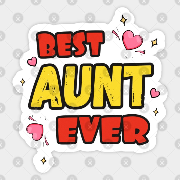 Best Aunt Ever Sticker by iconking